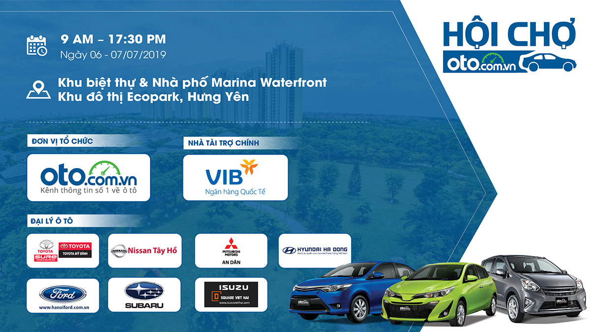 Hội chợ &ocirc; t&ocirc; lớn nhất miền Bắc sẽ diễn ra v&agrave;o cuối tuần n&agrave;y