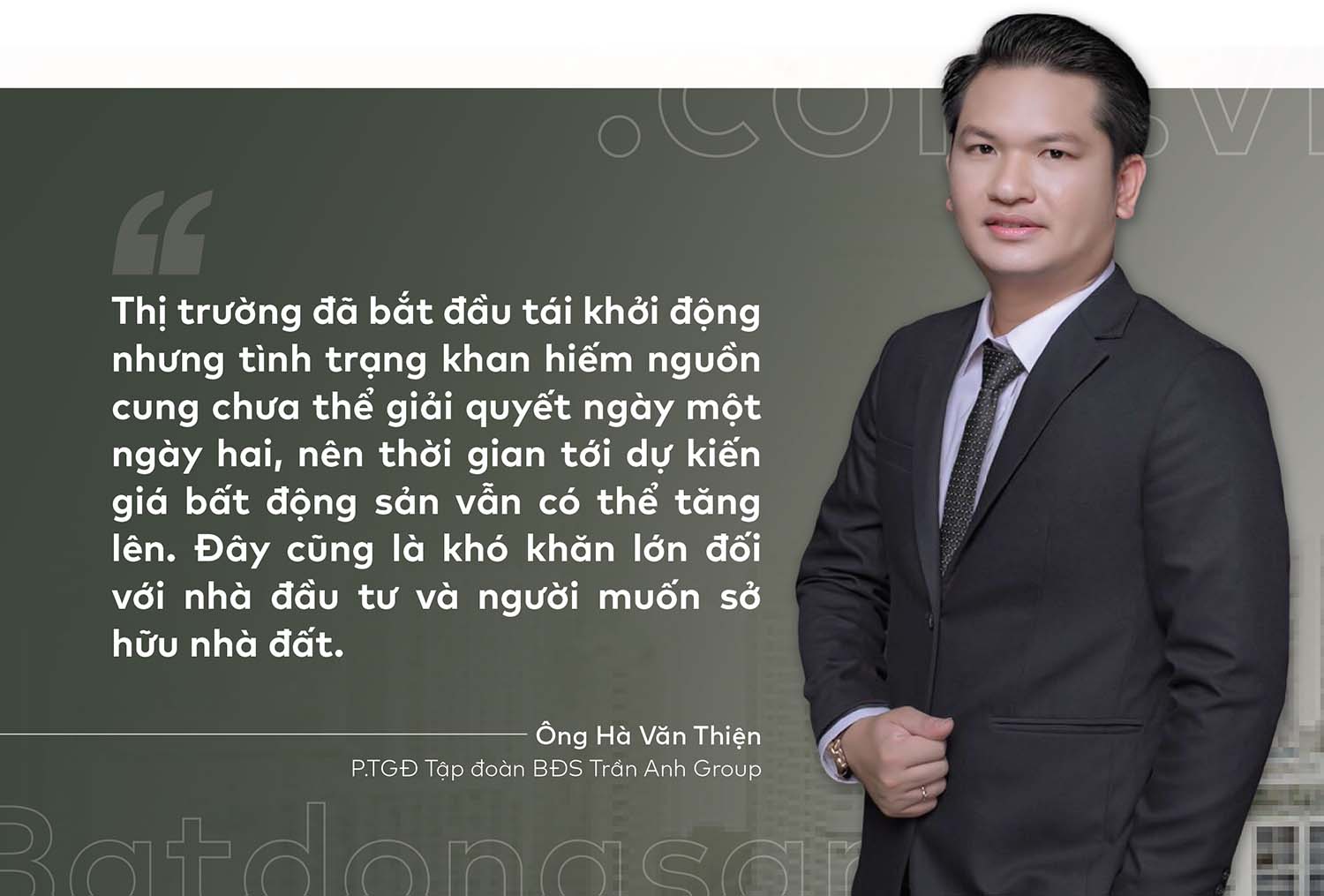 Chân dung ông Hà Văn Thiện và nhận định giá bất động sản sẽ tăng trong thời gian tới.