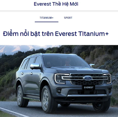 Everest hoàn toàn mới được bán với phiên bản Sport (tiêu chuẩn) và Titanium+ (cao cấp). 1