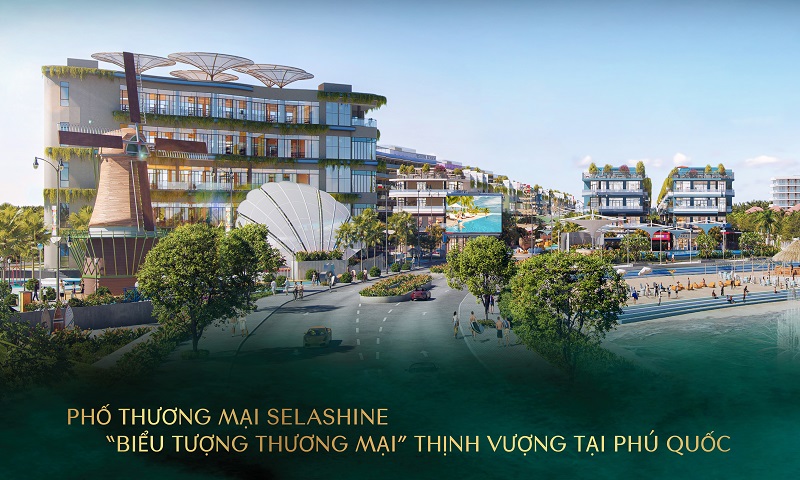 Phố thương mại Selashine góp phần tăng tốc phát triển văn hóa, du lịch và kinh tế tại Nam Đảo.