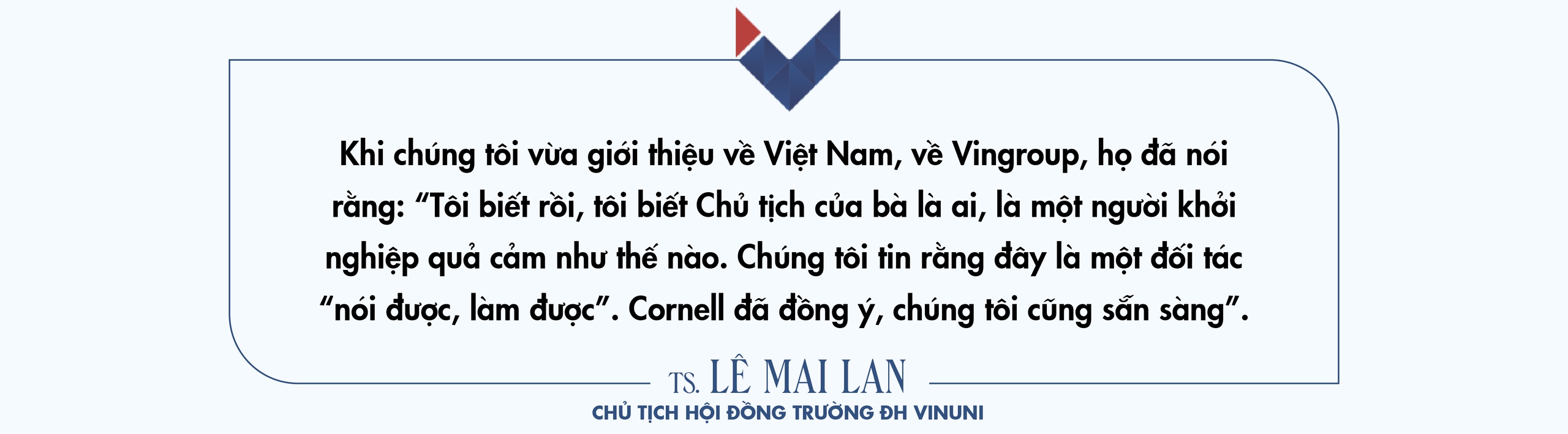 TS Lê Mai Lan kể chuyện 5 năm ‘bứt tốc’ của VinUni: 
Từ tầm nhìn của tỷ phú Phạm Nhật Vượng, tới đại học trẻ nhất thế giới đạt chứng nhận QS 5 sao và khát vọng phụng sự giáo dục- Ảnh 4.