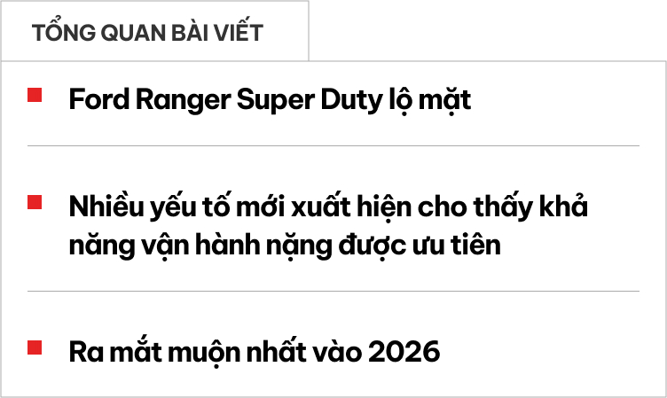 Ford Ranger Super Duty lộ ảnh: Nhiều chi tiết lớn hơn, thùng sau thiết kế chuyên chở hàng, ra mắt cuối năm sau- Ảnh 1.
