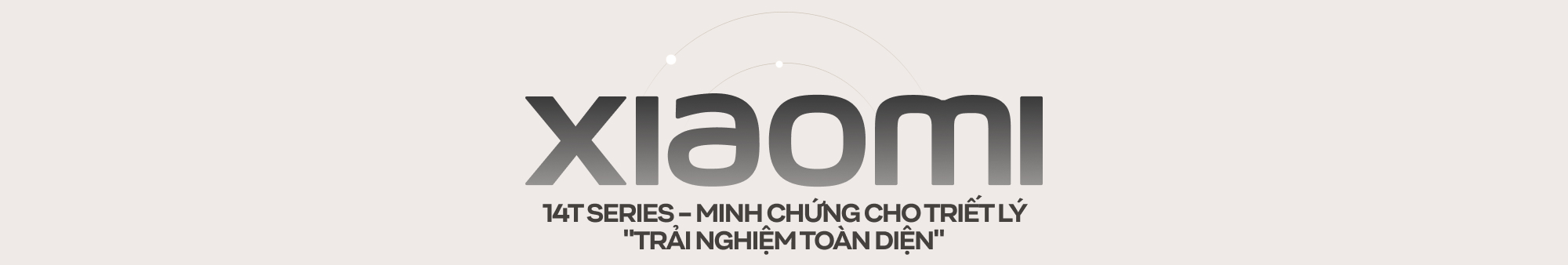 Đánh giá 14T SERIES: Xiaomi và những 