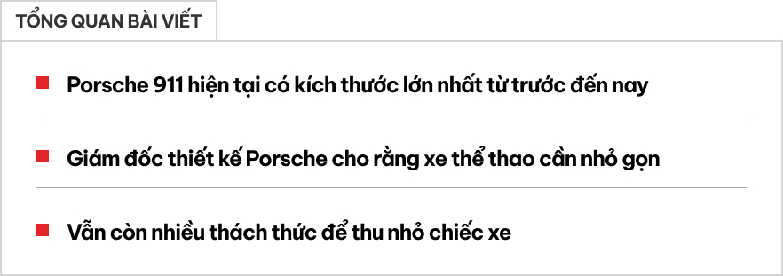 Giám đốc thiết kế chê Porsche 911 quá cồng kềnh, đời mới có thể sẽ phải làm nhỏ hơn- Ảnh 1.