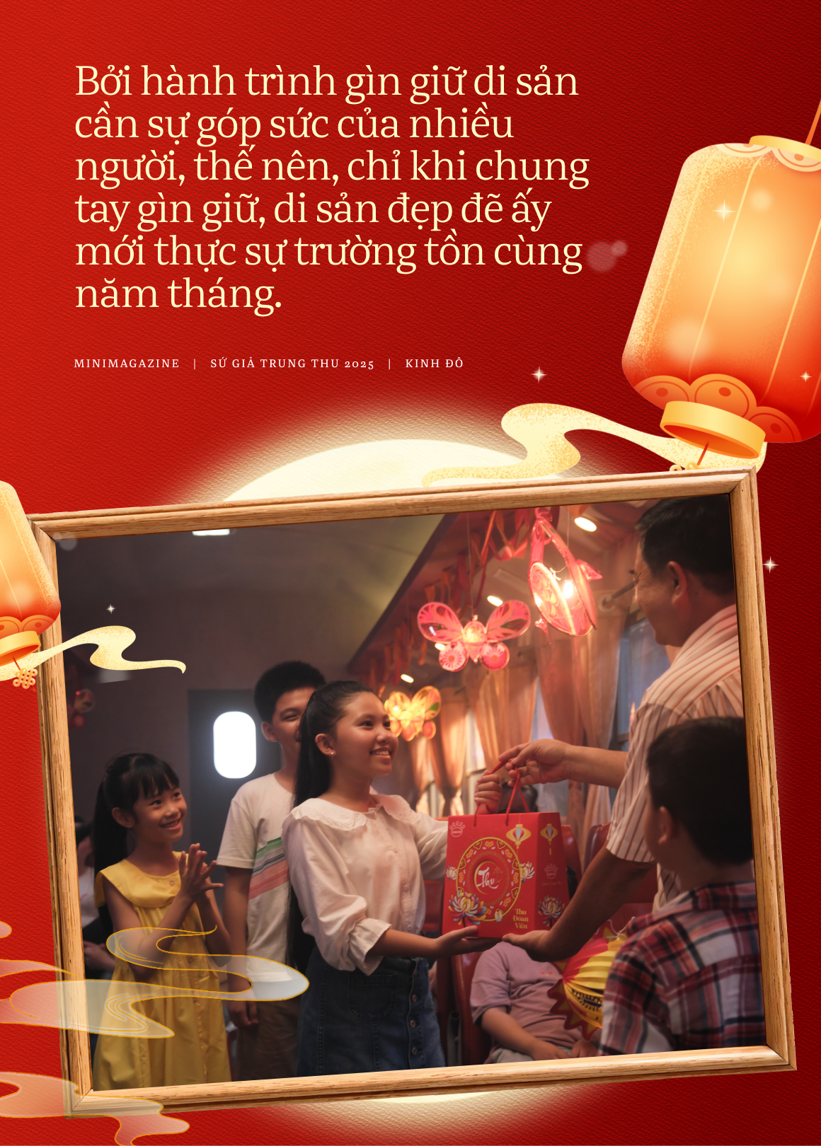 Sứ giả Trung thu và hành trình gìn giữ ký ức tuổi thơ: Để mỗi mùa trăng đều tròn vẹn không chỉ hôm nay mà mãi mai sau- Ảnh 4.