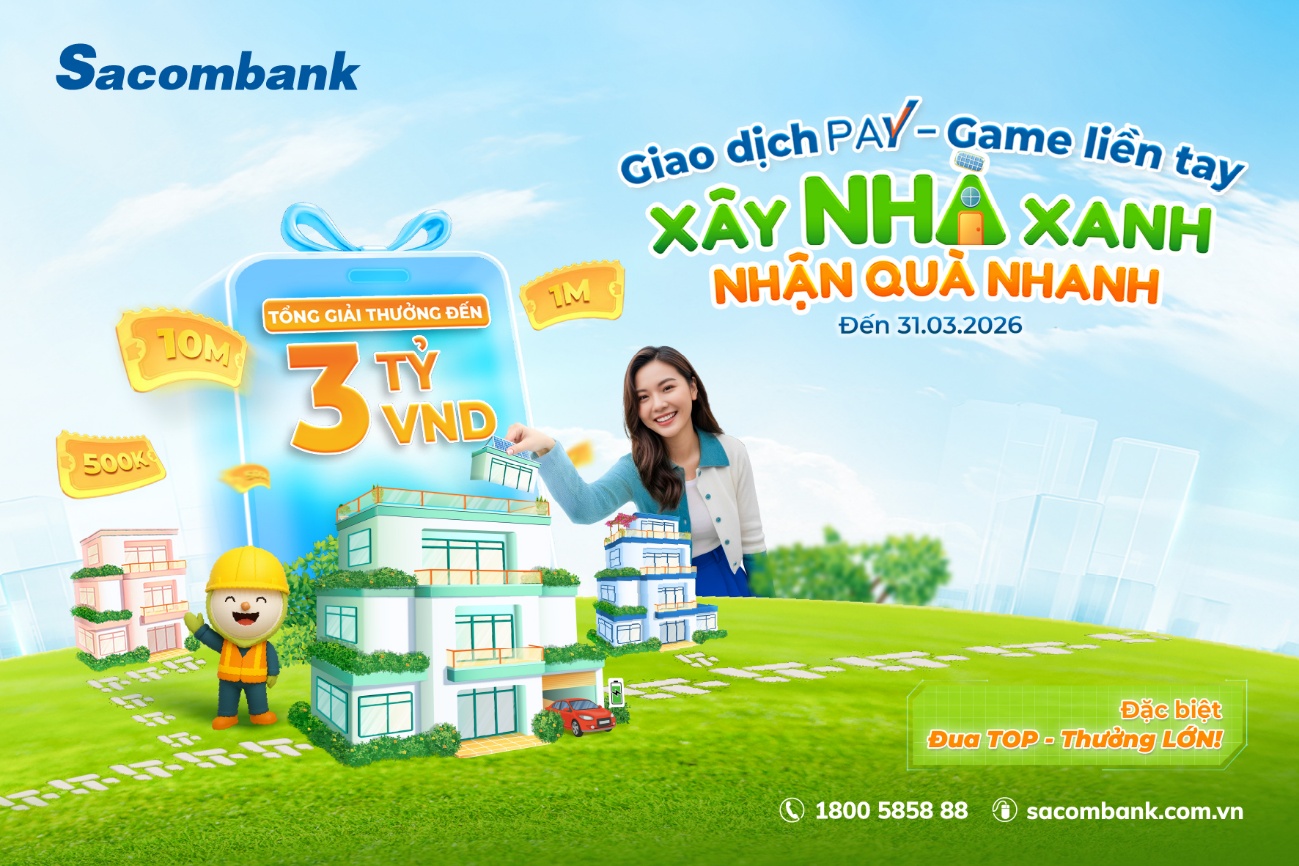 Cùng Sacombank Pay “Xây nhà xanh – Nhận quà nhanh” với tổng giá trị lên đến 3 tỷ đồng- Ảnh 1.
