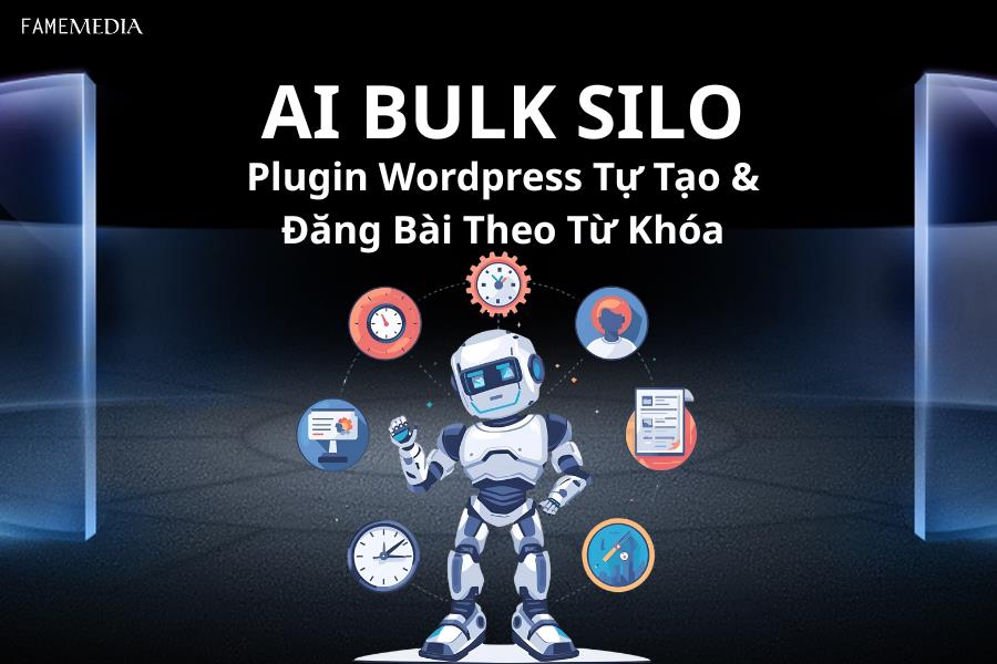 AI Bulk Silo - Plugin viết b&agrave;i tự động cho Wordpress- Ảnh 1.