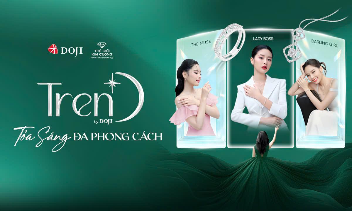 Tỏa s&aacute;ng đa phong c&aacute;ch với mức gi&aacute; thật y&ecirc;u c&ugrave;ng TrenD by DOJI- Ảnh 1.
