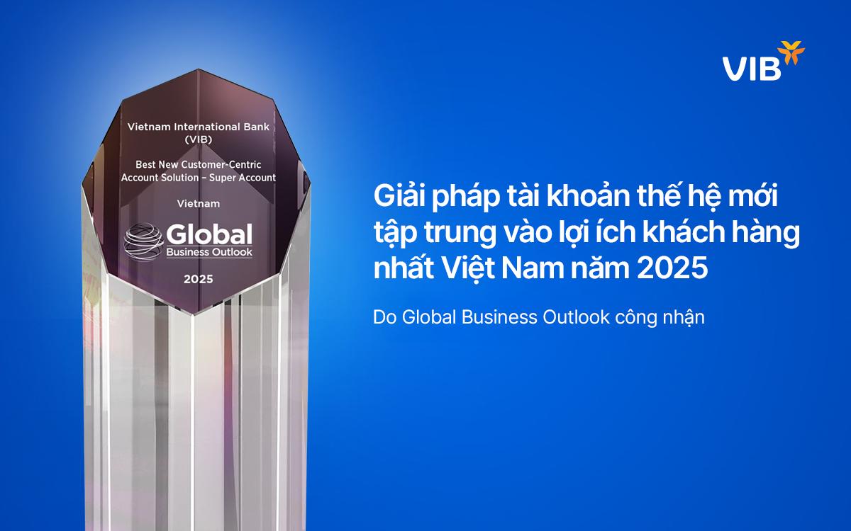 VIB chi tiền tỷ thưởng người dùng mới Siêu Lợi Suất - Tài khoản tập trung vào lợi ích khách hàng bậc nhất Việt Nam- Ảnh 3. VIB chi tiền tỷ thưởng người dùng mới Siêu Lợi Suất - Tài khoản tập trung vào lợi ích khách hàng bậc nhất Việt Nam- Ảnh 3.