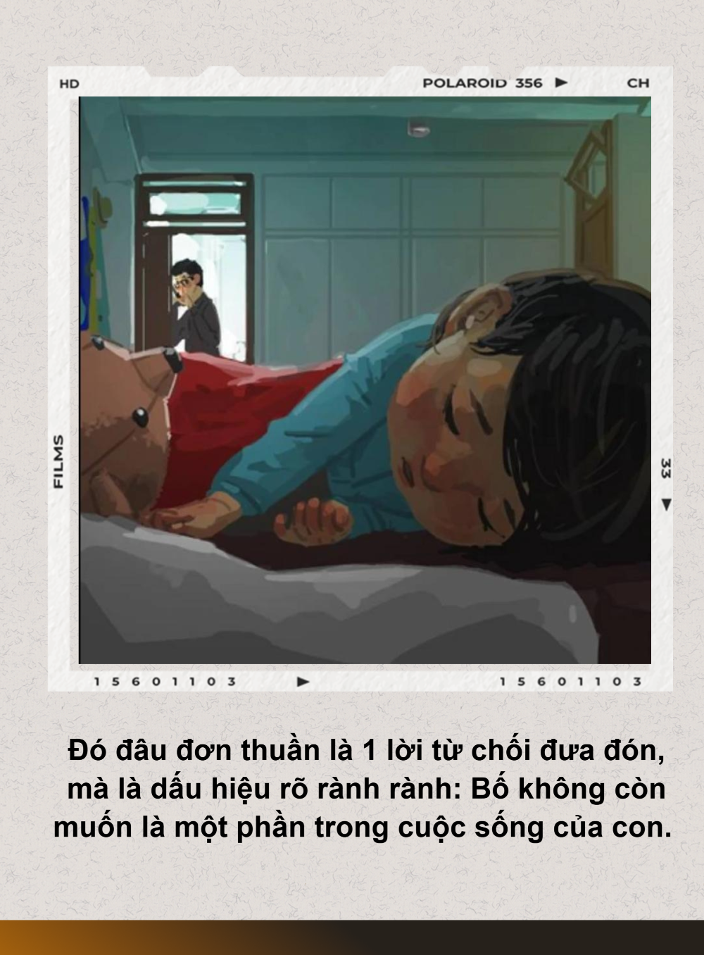 “Từ nay bố sẽ không bao giờ đón con nữa, con tự lo liệu cuộc sống của con”- Ảnh 2. “Từ nay bố sẽ không bao giờ đón con nữa, con tự lo liệu cuộc sống của con”- Ảnh 2.