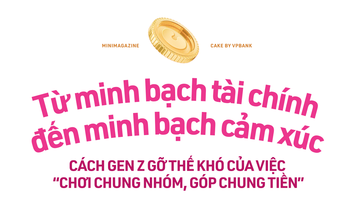 Gen Z hiện đại, chẳng ngại minh bạch chuyện tiền nong!- Ảnh 2. Gen Z hiện đại, chẳng ngại minh bạch chuyện tiền nong!- Ảnh 2.