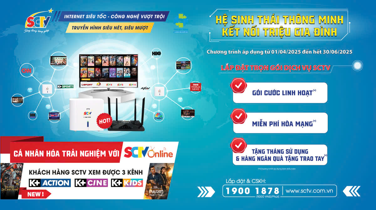SCTV tung ưu đãi cực hấp dẫn: Đừng bỏ lỡ!- Ảnh 1. SCTV tung ưu đãi cực hấp dẫn: Đừng bỏ lỡ!- Ảnh 1.