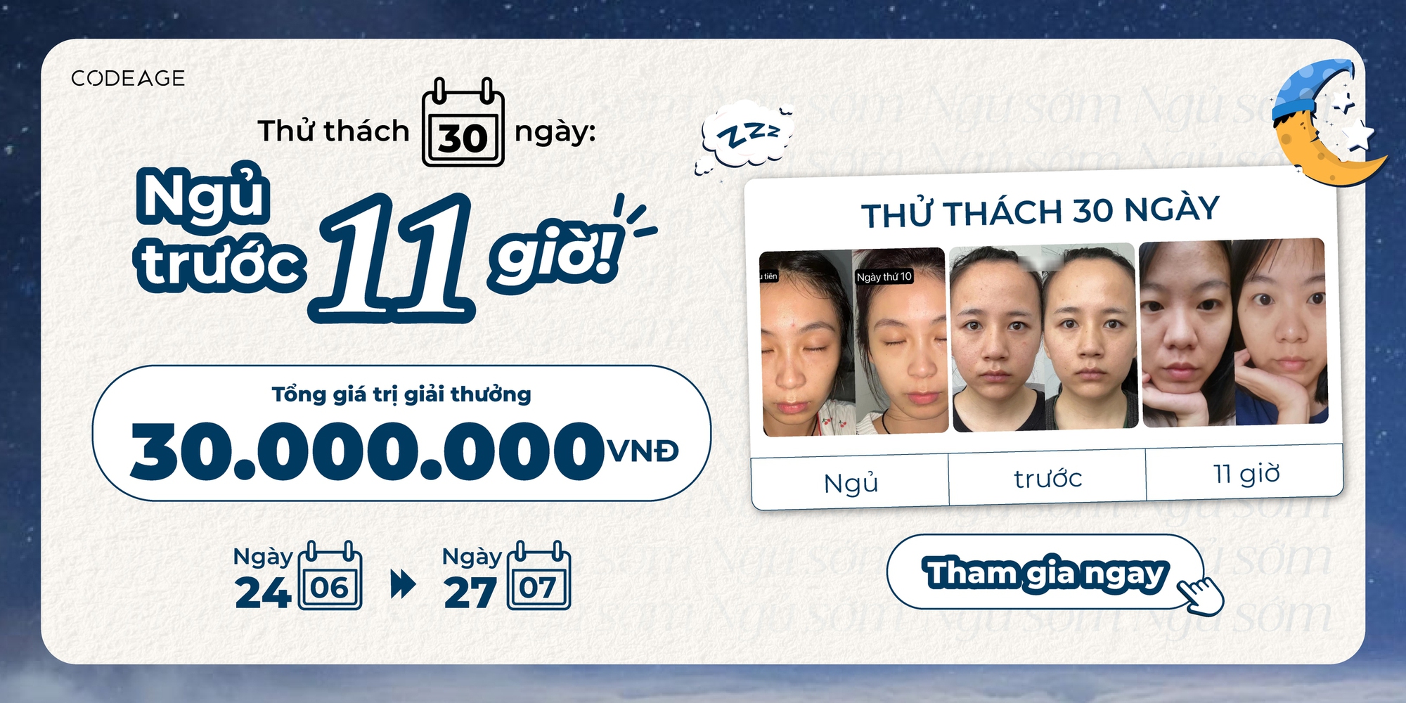 Ngủ sớm 30 ngày, nhận quà 30 triệu - Đủ để bạn chấp nhận thử thách từ Codeage chưa?- Ảnh 1. Ngủ sớm 30 ngày, nhận quà 30 triệu - Đủ để bạn chấp nhận thử thách từ link bong da truc tiep chưa?- Ảnh 1.