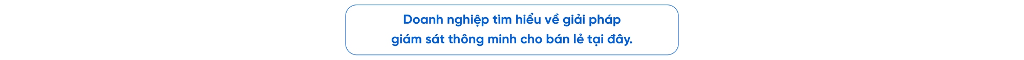 Bán lẻ thông minh với giải pháp giám sát hiệu quả FPT Camera AI- Ảnh 16.