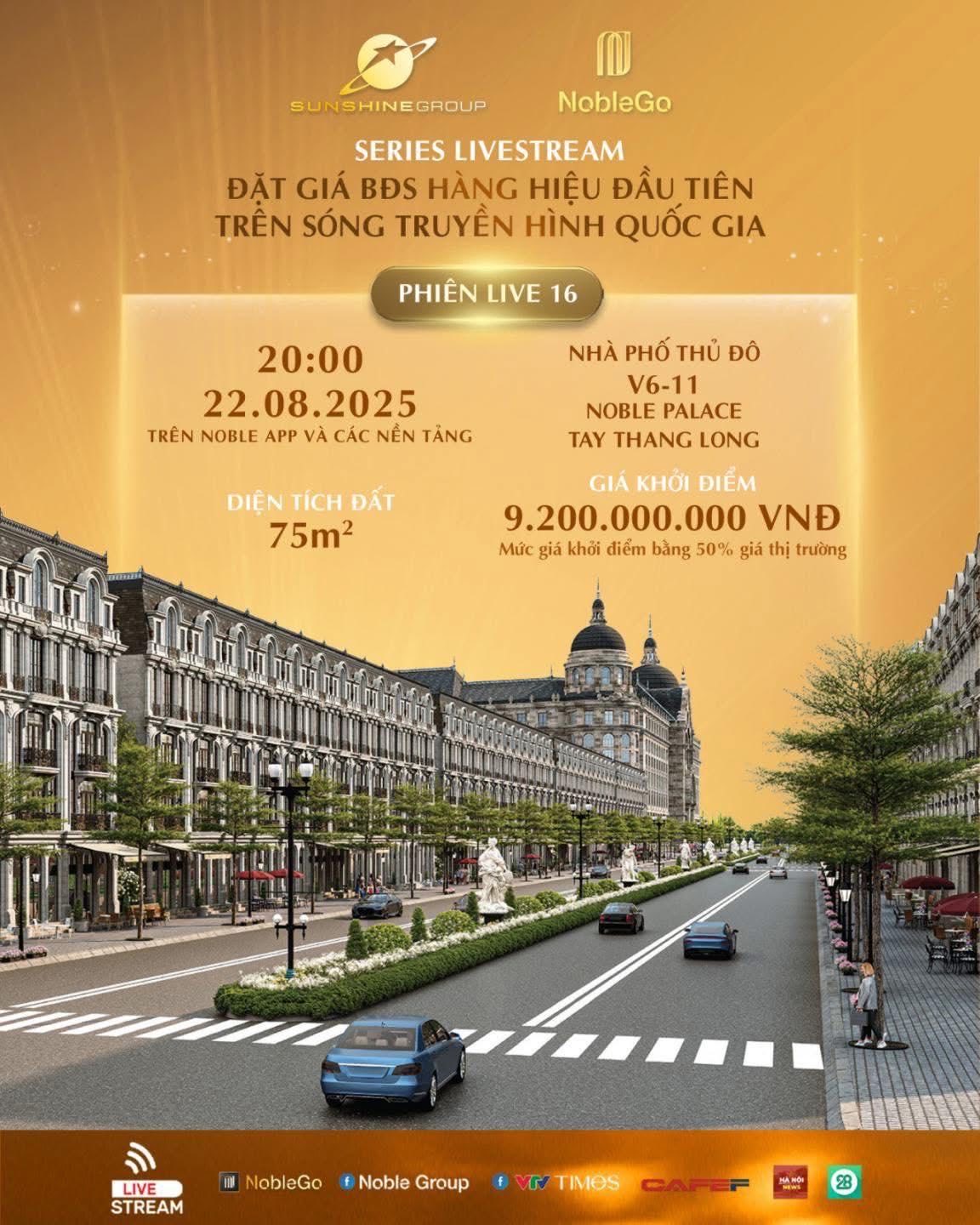 Nhà phố Noble Palace Tay Thang Long lên sóng livestream Sunshine Group ngày 22/8- Ảnh 1. Nhà phố Noble Palace Tay Thang Long lên sóng livestream Sunshine Group ngày 22/8- Ảnh 1.