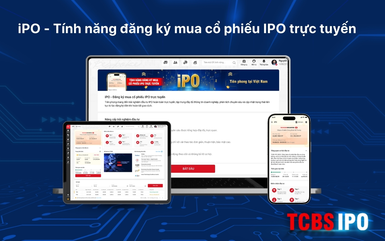 Chỉ 1 phút để đăng ký mua trực tuyến cổ phiếu IPO TCBS- Ảnh 2. Chỉ 1 phút để đăng ký mua trực tuyến cổ phiếu IPO TCBS- Ảnh 2.