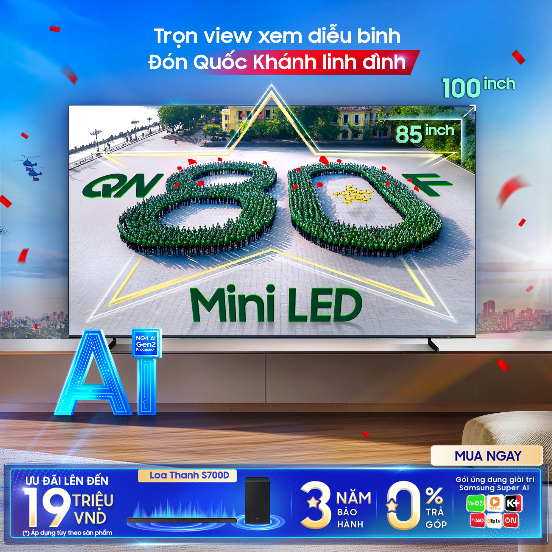 Trọn view xem diễu binh, tự hào đón Quốc khánh trên Samsung AI TV- Ảnh 2. Trọn view xem diễu binh, tự hào đón Quốc khánh trên Samsung AI TV- Ảnh 2.