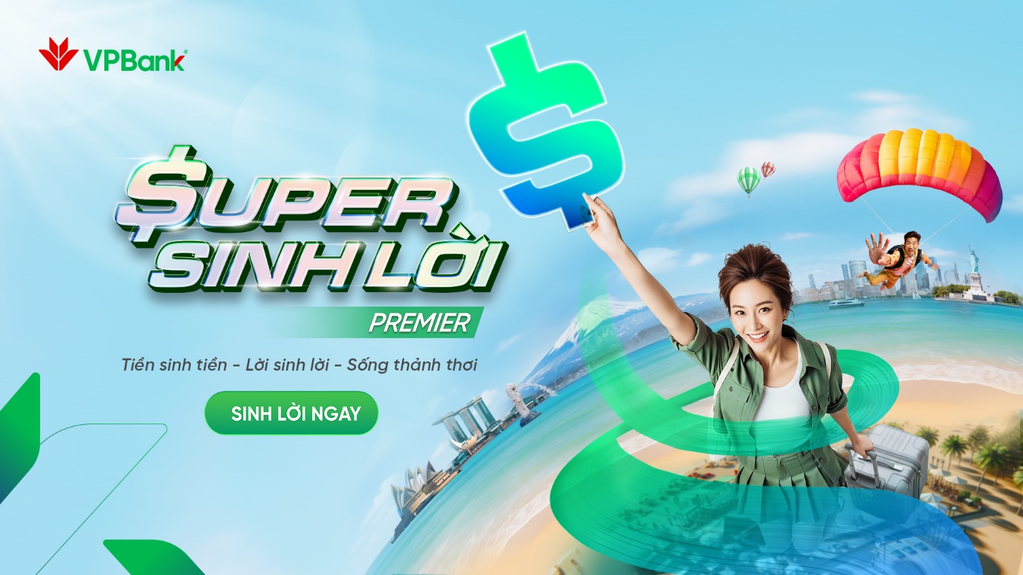 VPBank ra mắt phiên bản mới Super Sinh lời Premier- Ảnh 1.