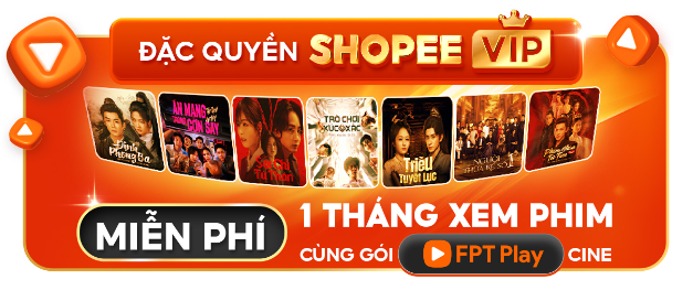 Tin vui cho hội mê phim, ShopeeVIP miễn phí một tháng xem phim trên FPT Play Cine- Ảnh 1. Tin vui cho hội mê phim, ShopeeVIP miễn phí một tháng xem phim trên FPT Play Cine- Ảnh 1.