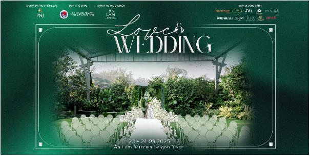 Love & Wedding 2025: Sự kiện cưới lần đầu có mặt tại An Lâm Retreats Saigon River- Ảnh 1. Love & Wedding 2025: Sự kiện cưới lần đầu có mặt tại An Lâm Retreats Saigon River- Ảnh 1.