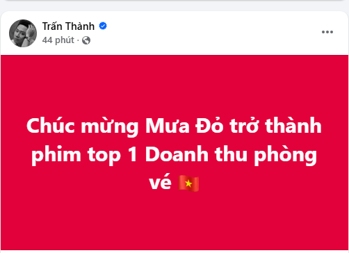 Trấn Thành chúc mừng khi phim Mưa Đỏ trở thành phim có doanh thu cao nhất trong lịch sử phòng vé Việt- Ảnh 2. Trấn Thành chúc mừng khi keo nha cai com truc tiep bong da Mưa Đỏ trở thành keo nha cai com truc tiep bong da có doanh thu cao nhất trong lịch sử phòng vé Việt- Ảnh 2.