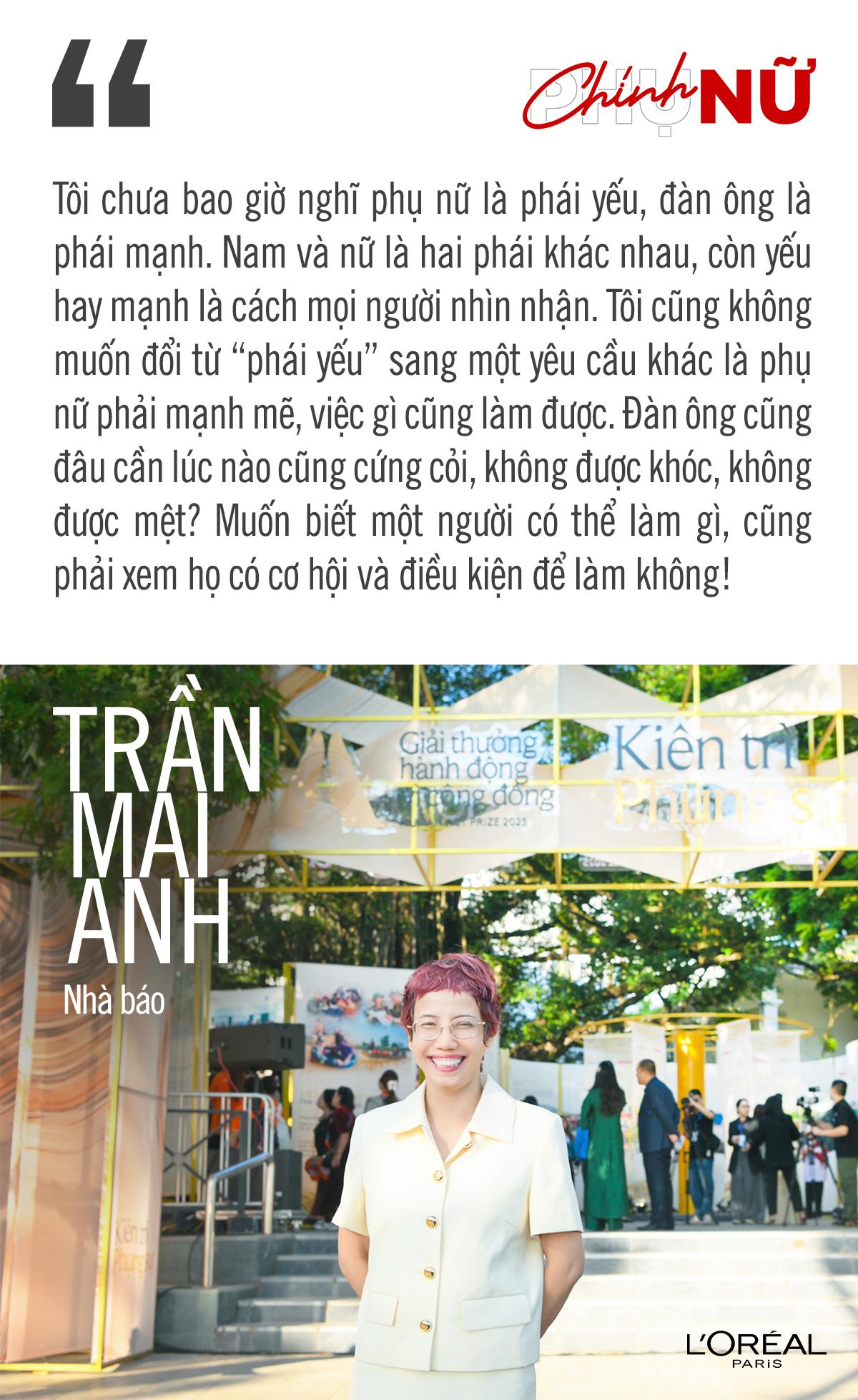 Chính Nữ 2026: Với nhà báo Trần Mai Anh, tình yêu thương có thể dẫn lối phụ nữ trở thành bất cứ điều gì mình muốn- Ảnh 6.