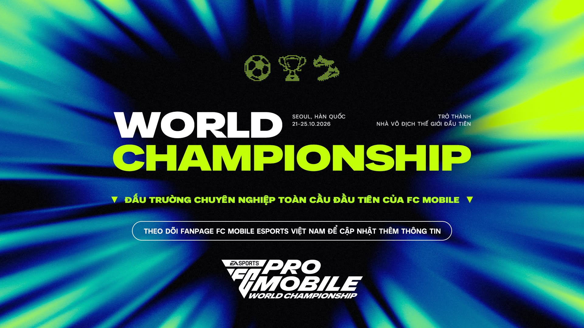 FC Mobile Việt Nam hướng đến ngôi vương thế giới: 4 đại diện sẵn sàng chinh phục Giải Vô địch Thế giới đầu tiên trong lịch sử - Ảnh 1.