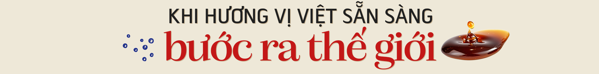 Siêu đầu bếp thế giới Leslie Gilliams và hành trình giải mã “mạch vị”của nước mắm Việt - Ảnh 8.