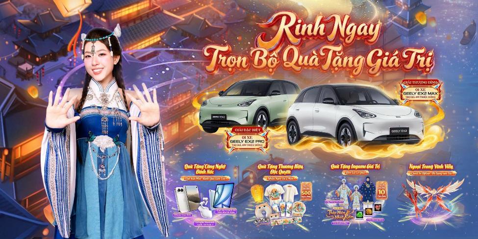 V&otilde; L&acirc;m Truyền Kỳ Mobile chi&ecirc;u đ&atilde;i game thủ loạt qu&agrave; khủng, nổi bật với bộ đ&ocirc;i xe Geely EX2 tại V&otilde; L&acirc;m Thượng Đỉnh- Ảnh 5.