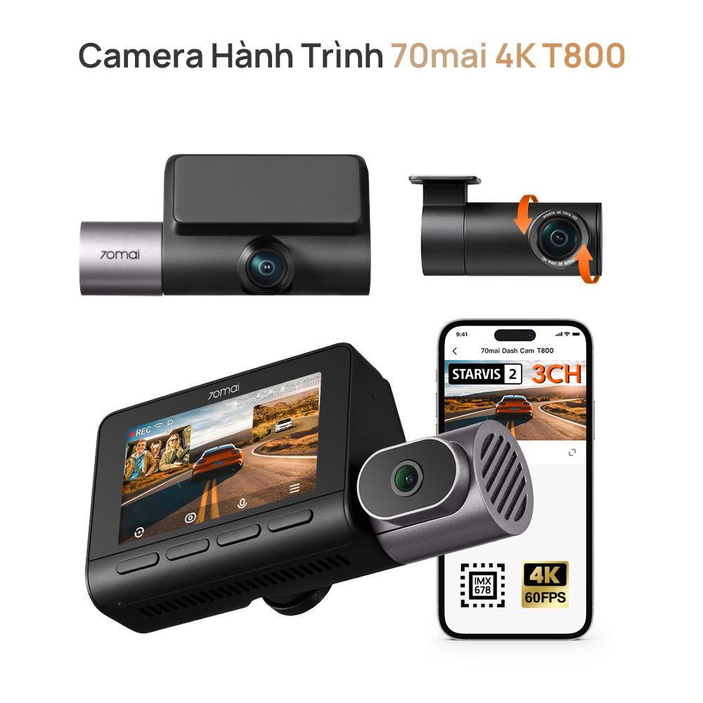 70mai ra mắt bộ đ&ocirc;i camera h&agrave;nh tr&igrave;nh 3 k&ecirc;nh 4K T800 v&agrave; T400 tại Việt Nam- Ảnh 3.