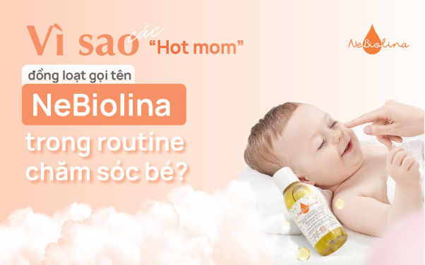 V&igrave; sao c&aacute;c "Hot mom" đồng loạt gọi t&ecirc;n NeBiolina trong routine chăm s&oacute;c b&eacute;? - Ảnh 1.