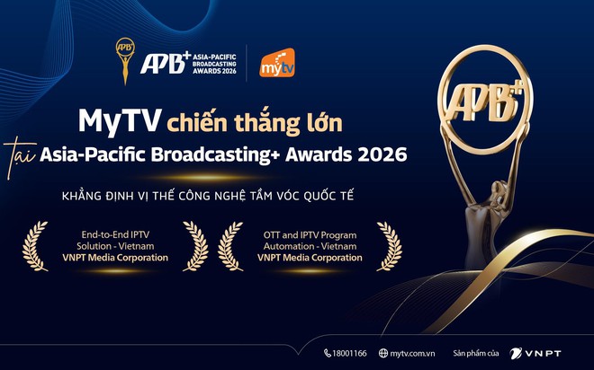 MyTV của VNPT thắng lớn tại Asia-Pacific Broadcasting+ Awards 2026- Ảnh 1.