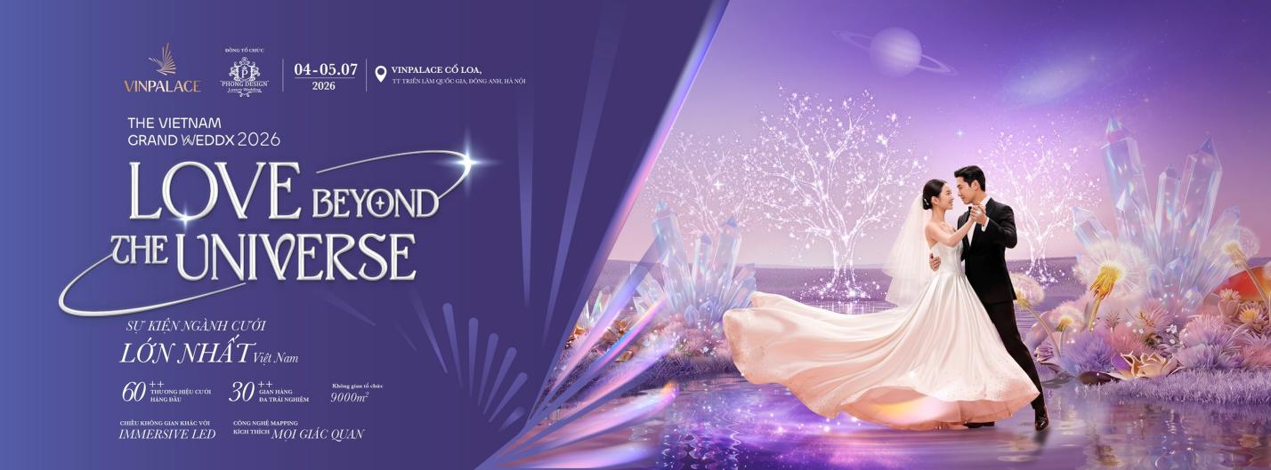 Vinpalace tổ chức triển lãm The Vietnam Grand Weddx 2026, kiến tạo biểu tượng mới cho ngành cưới Việt Nam- Ảnh 1. Vinpalace tổ chức triển lãm The Vietnam Grand Weddx 2026, kiến tạo biểu tượng mới cho ngành cưới Việt Nam- Ảnh 1.
