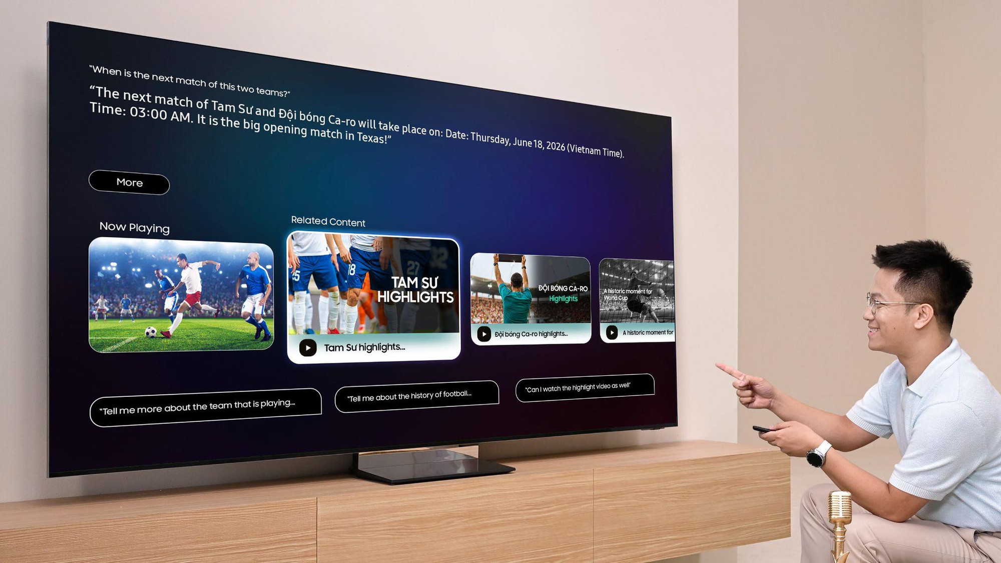 Hỏi xo&aacute;y đ&aacute;p nhanh, dự đo&aacute;n World Cup c&ugrave;ng trợ l&yacute; Vision AI Companion tr&ecirc;n Samsung AI TV- Ảnh 1.