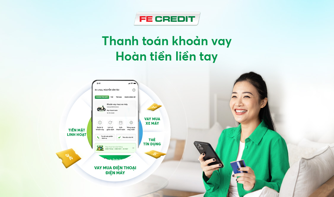 FE CREDIT v&agrave; h&agrave;nh tr&igrave;nh th&uacute;c đẩy th&oacute;i quen thanh to&aacute;n đ&uacute;ng hạn của kh&aacute;ch h&agrave;ng - Ảnh 3.