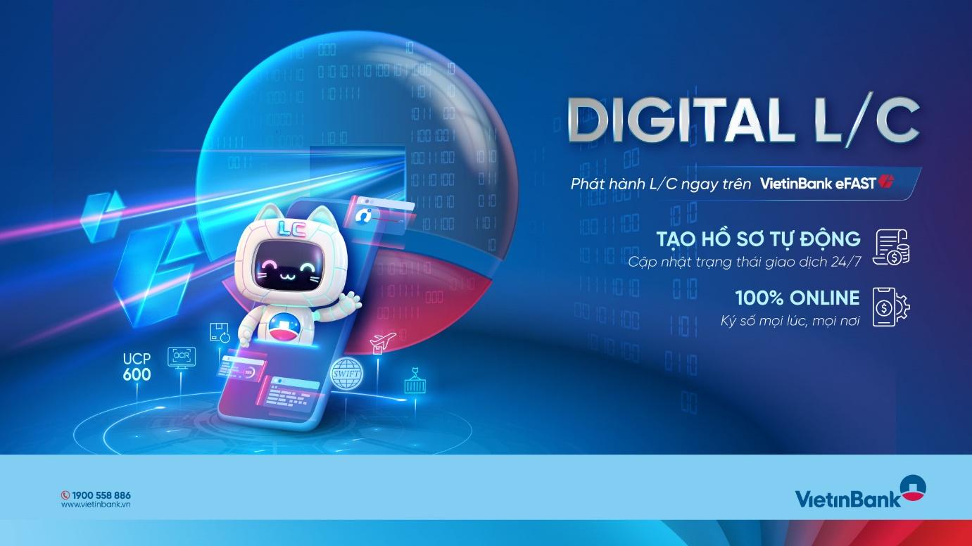 Từ xu hướng đến thực tiễn: Giải ph&aacute;p t&agrave;i trợ thương mại VietinBank Digital L/C - Ảnh 1.