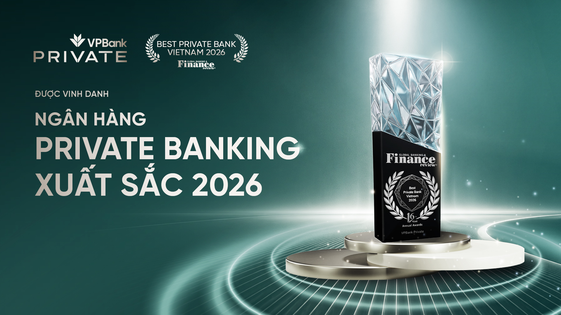 VPBank Private được vinh danh &ldquo;Ng&acirc;n h&agrave;ng Private Banking xuất sắc năm 2026&rdquo; - Ảnh 1.