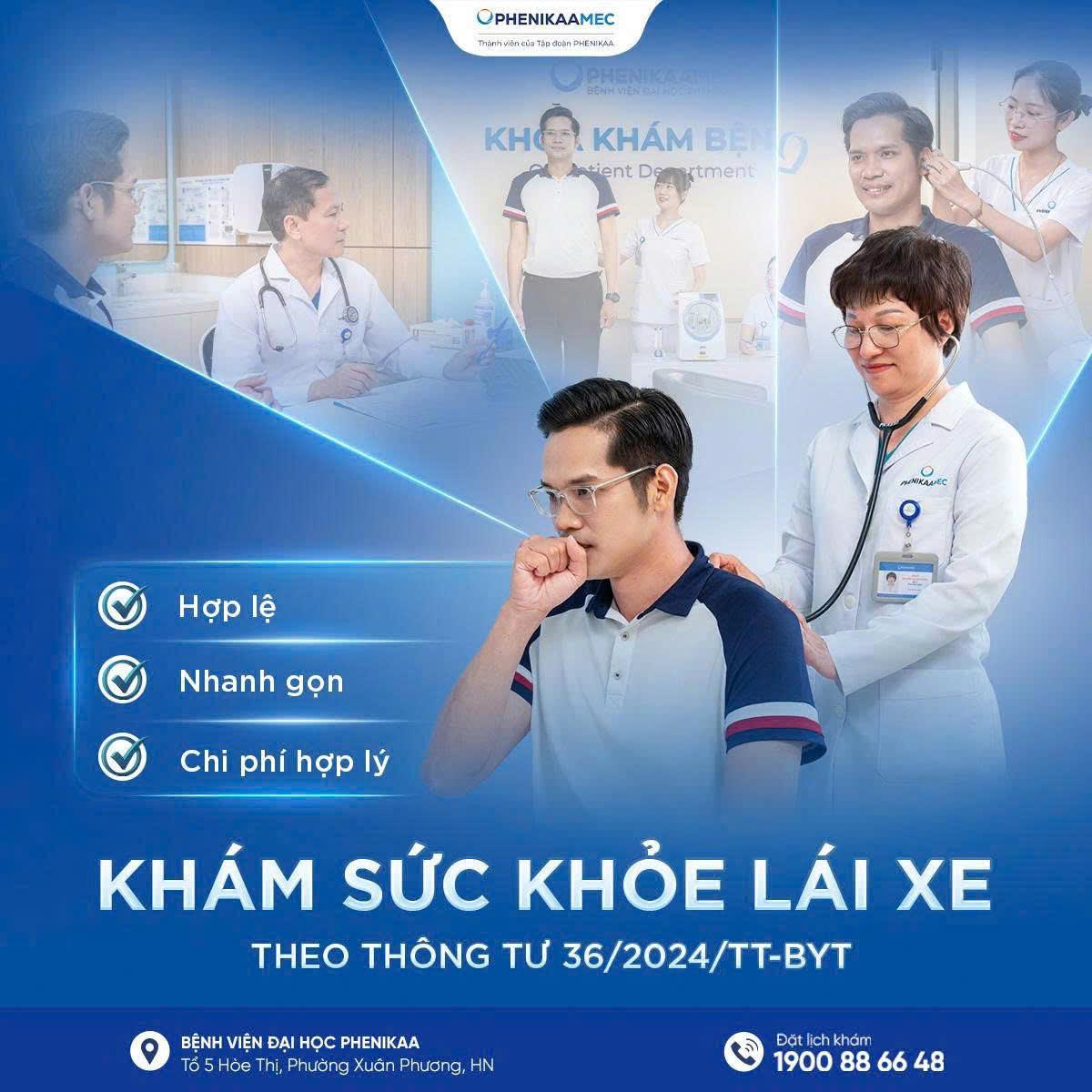 Kh&aacute;m sức khỏe l&aacute;i xe theo Th&ocirc;ng tư 36/2024/TT-BYT tại PhenikaaMec: Quy tr&igrave;nh nhanh - Chuẩn ph&aacute;p l&yacute;- Ảnh 2.