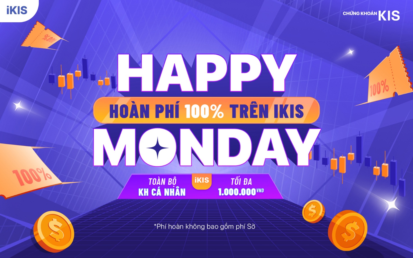 Giao dịch đầu th&aacute;ng, nh&agrave; đầu tư được ho&agrave;n 100% ph&iacute; tr&ecirc;n iKIS- Ảnh 1.