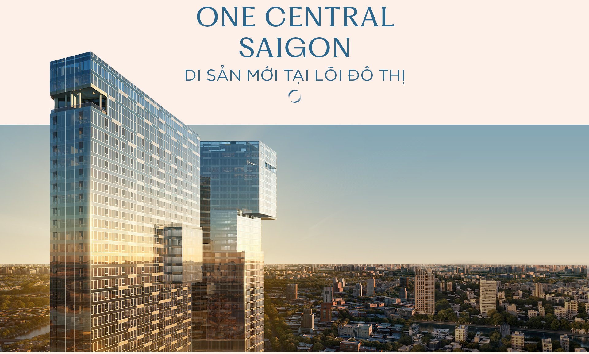 One Central Saigon: Tọa độ gốc của một đô thị đang vươn tầm - Ảnh 5.