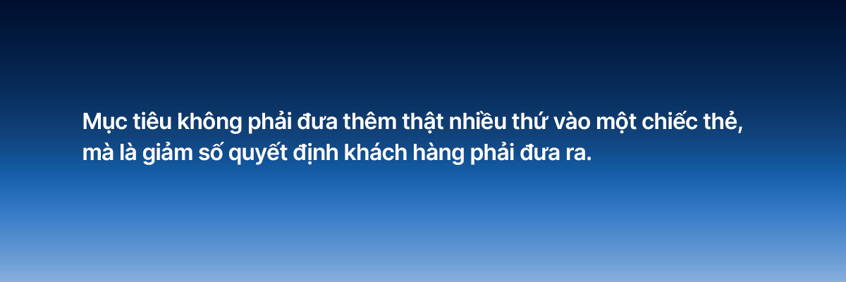 VIB: Khách hàng cần nhiều giá trị hơn, nhưng không nhất thiết cần thêm nhiều chiếc thẻ - Ảnh 6.