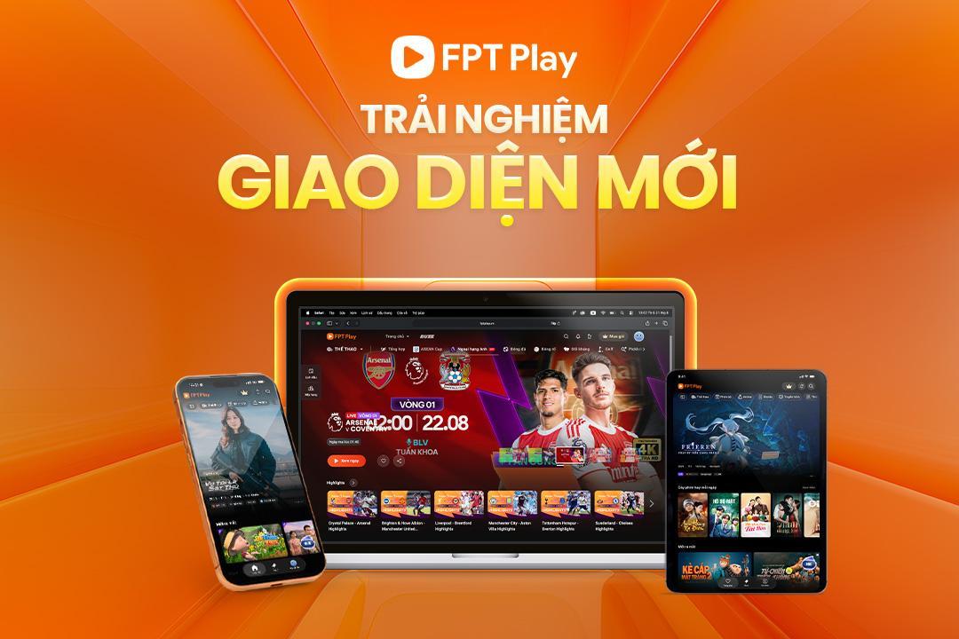 Giao diện mới của FPT Play tăng trải nghiệm người dùng - Ảnh 5.