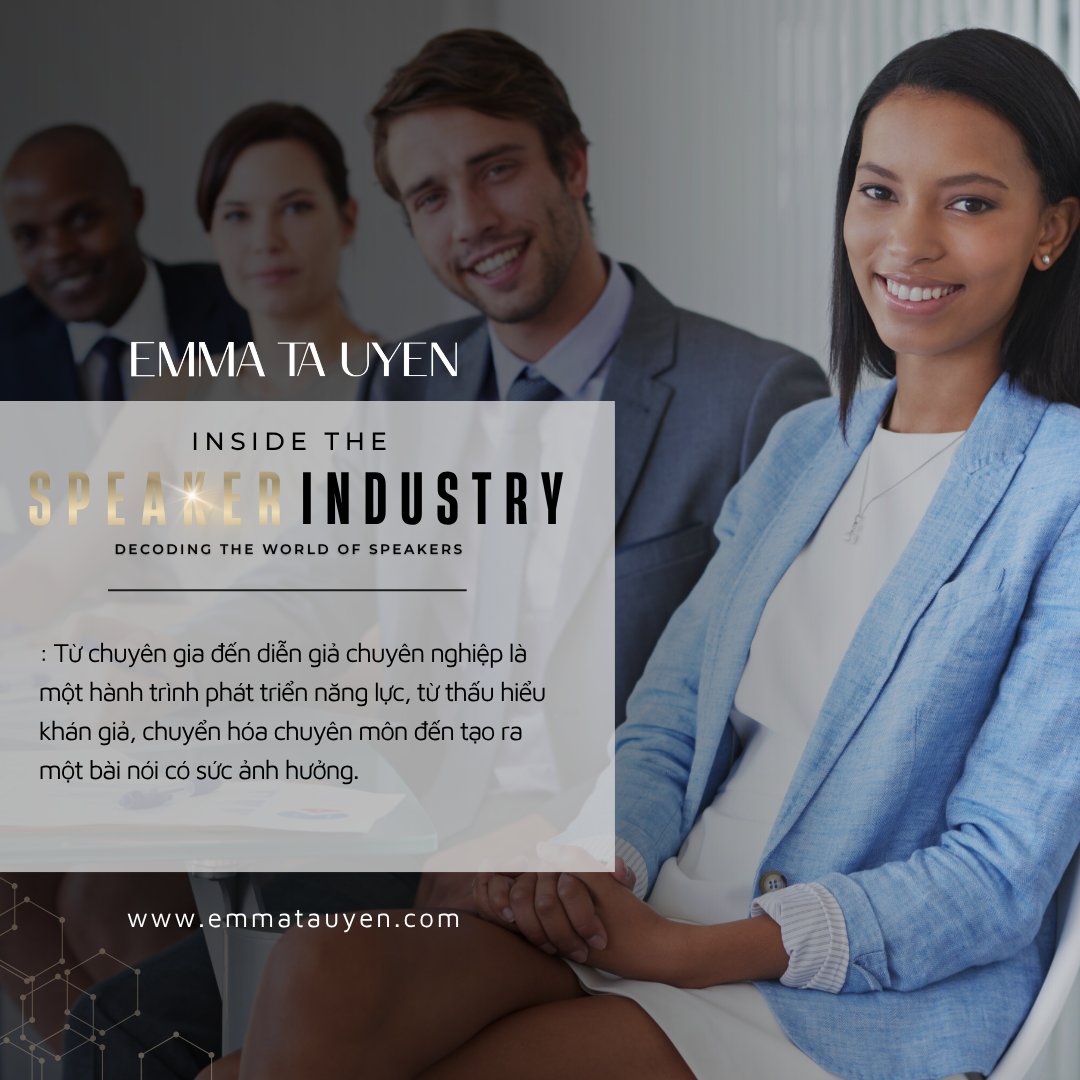 Inside The Speaker Industry - Decoding The World of Speaker: Giải mã các nhóm Diễn giả và vai trò phía sau sân khấu- Ảnh 5.