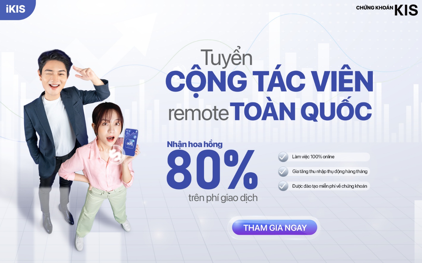 Chứng kho&aacute;n KIS tuyển cộng t&aacute;c vi&ecirc;n, hoa hồng tới 80% ph&iacute; giao dịch - Ảnh 1.
