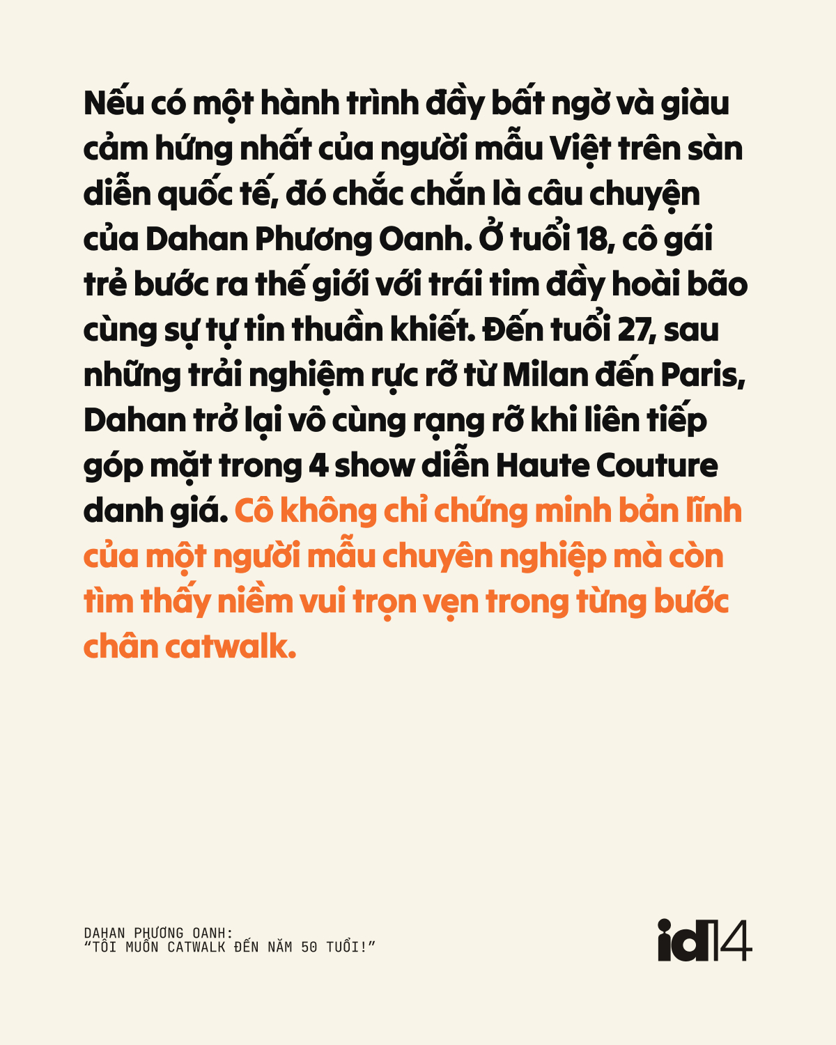 Dahan Phương Oanh: &ldquo;T&ocirc;i muốn catwalk đến năm 50 tuổi!- Ảnh 3.