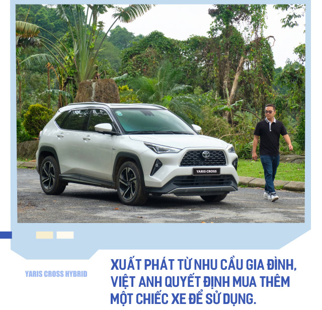 Mua th&ecirc;m Yaris Cross Hybrid, người d&ugrave;ng đ&aacute;nh gi&aacute;: &ldquo;Rất được việc, nhiều c&ocirc;ng nghệ&rdquo;- Ảnh 5.