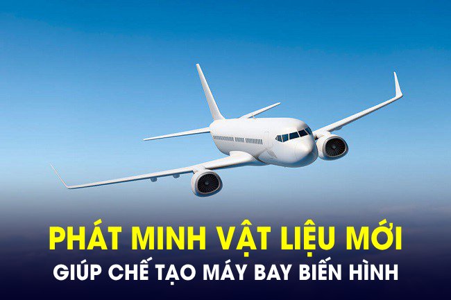 Phát minh ra loại vật liệu mới cứng như thép, co giản như cao su... giúp chế tạo máy bay biến hình- Ảnh 1.