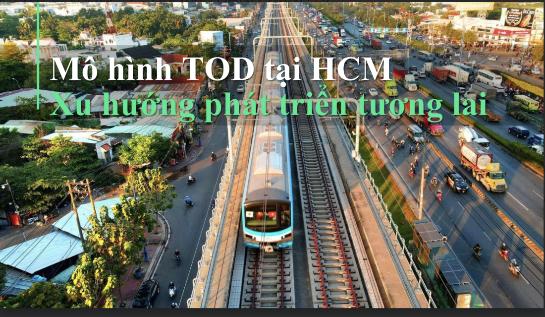 Đô thị TOD: Lời giải cho “nút thắt đô thị” Việt Nam trong 20 năm- Ảnh 1.