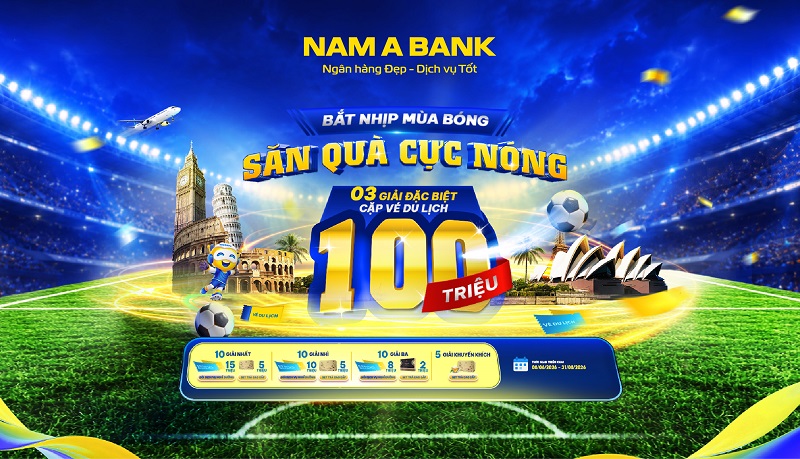 Nam A Bank tung ưu đãi lớn hòa nhịp cùng ngày hội bóng đá toàn cầu- Ảnh 1. Nam A Bank tung ưu đãi lớn hòa nhịp cùng ngày hội bóng đá toàn cầu- Ảnh 1.