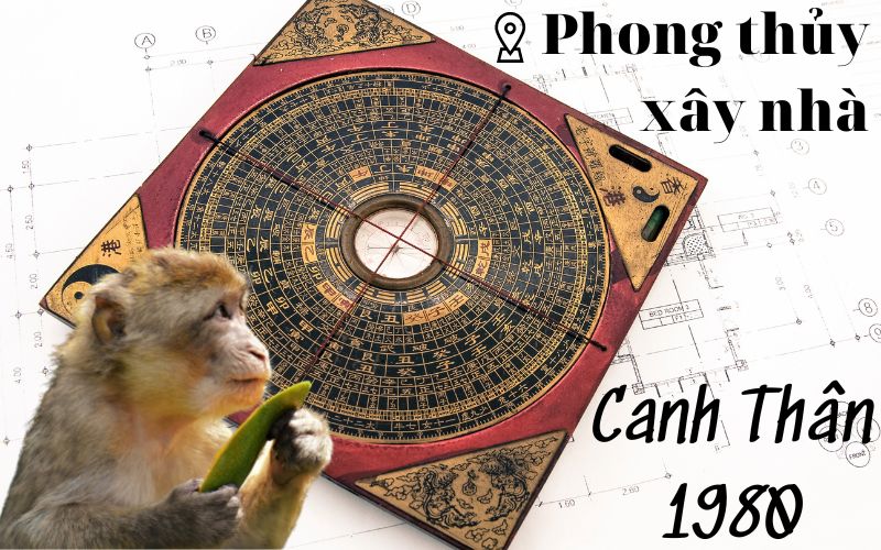 Những hướng xấu mà gia chủ Canh Thân 1980 cần tránh